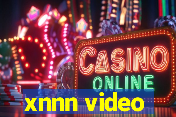 xnnn video